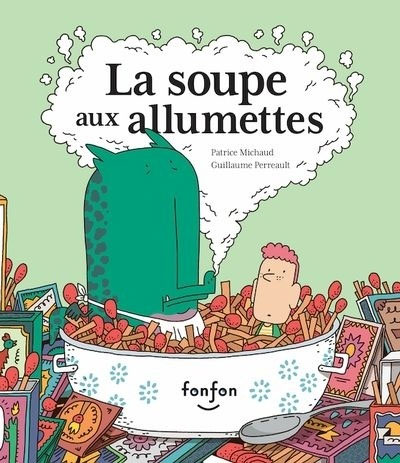 Album jeunesse  La soupe aux allumettes